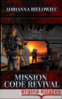 Mission Code Revival: Death Bringer Book II Adrianna Bielowiec   9798986929965 Royal Hawaiian Press