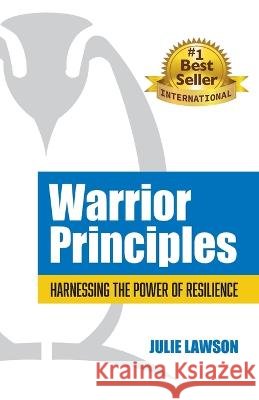 Warrior Principles Lawson Julie Lawson 9798986936406