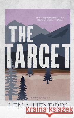 The Target Lena Hendrix 9798986948232