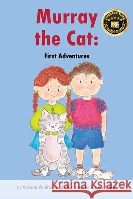 Murray the Cat: First Adventures Tammy Brown Victoria Winifred  9798986967523 Enrichment Connection