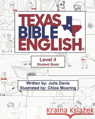 Texas Bible English Level 4 Student Book Julie Davis 9798986977751