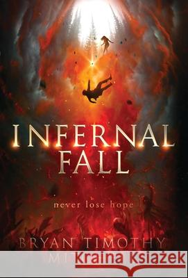 Infernal Fall Bryan Timothy Mitchell Dawn Carter  9798986987828 Descendant Publishing