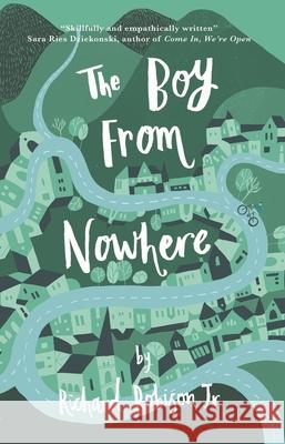 The Boy from Nowhere Richard Robison 9798987007525 Blackwater Press