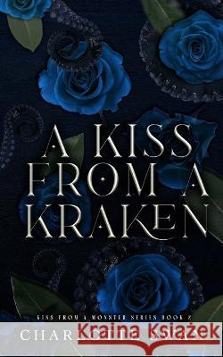 A Kiss From a Kraken Charlotte Swan   9798987019276 Emma Carter