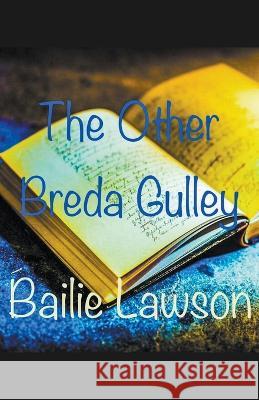 The Other Breda Gulley Bailie Lawson   9798987030424 Bailie Lawson