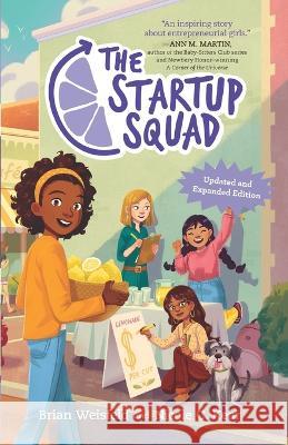 The Startup Squad (the Startup Squad, 1): Updated and Expanded Edition Nicole C Kear Brian Weisfeld  9798987051917 Startup Squad