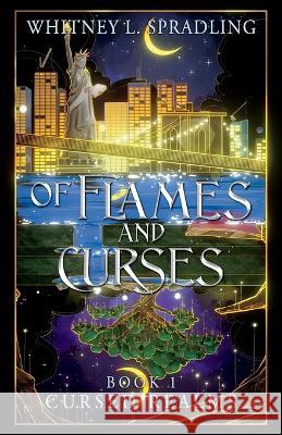 Of Flame and Curses Whitney L Spradling   9798987064900 Whitney Spradling