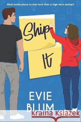 Ship It Evie Blum   9798987075814