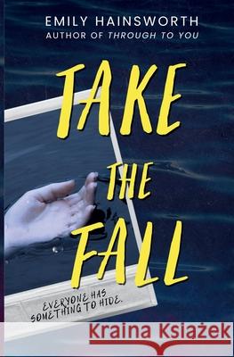 Take the Fall Emily Hainsworth 9798987078556