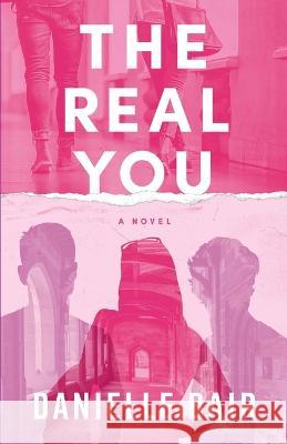 The Real You Danielle Bair 9798987097816