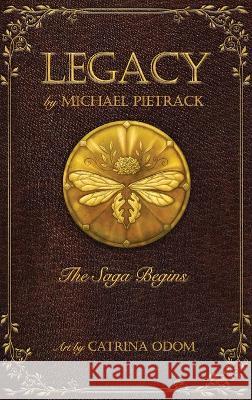 Legacy Michael Pietrack Catrina Odom  9798987099629 Bard Owl Publishing