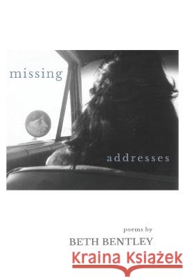 Missing Addresses Beth Bentley 9798987152102