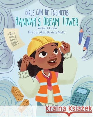 Hannah's Dream Tower Beatriz Mello, Jamila H Lindo 9798987157541