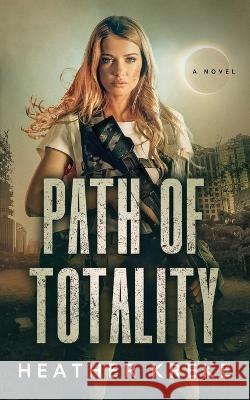 Path of Totality Heather Kreke   9798987168301 Cranberry Creek Press