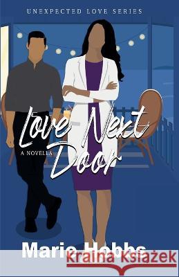 Love Next Door Maire Hobbs 9798987204801