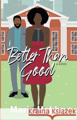 Better Than Good Marie Hobbs 9798987204818