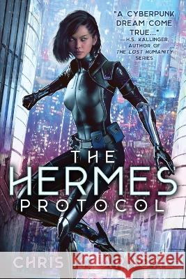 The Hermes Protocol Chris M Arnone   9798987208328