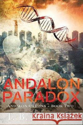Andalon Paradox T B Phillips   9798987219133 Andalon Press