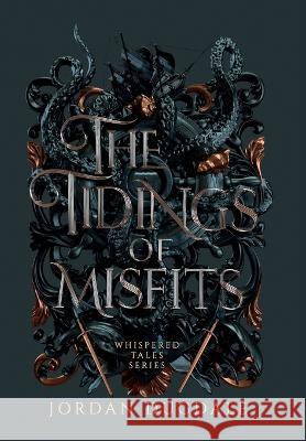 The Tidings of Misfits Jordan Dugdale   9798987221105 Jordan Dugdale