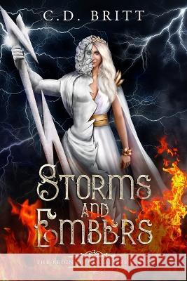 Storms and Embers C D Britt   9798987243206 C.D. Britt