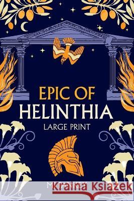 Epic of Helinthia: Large Print Mj Pankey Sadie Butterworth-Jones Mj Pankey 9798987252130