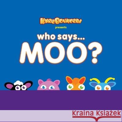 Who Says Moo? Punch Robinson Punch Robinson  9798987284209