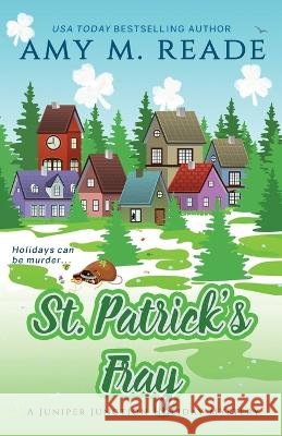 St. Patrick's Fray Amy Reade   9798987290118 Pau Hana Publishing