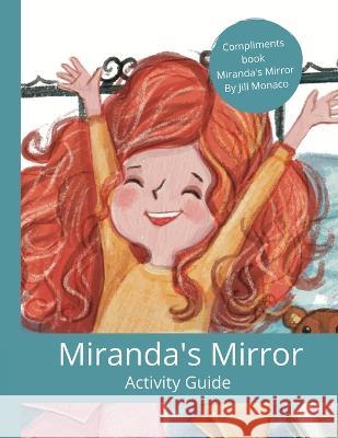 Miranda's Mirror Activity Guide Jill Monaco   9798987314425 Parable Press