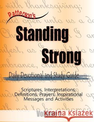 Patterson's Standing Strong David Patterson   9798987316412 Evolution Publications LLC