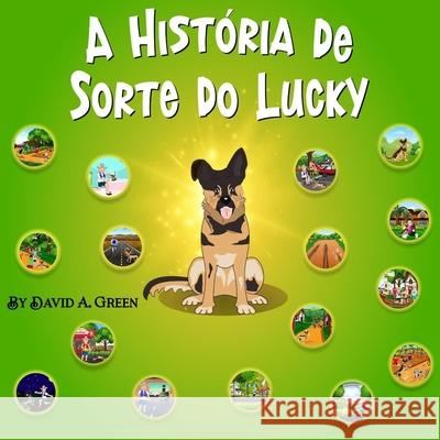 A História de Sorte Do Lucky Yohan Silva, Judy D'Mello, Mônica Green 9798987321003