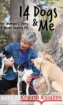 14 Dogs and Me Mary Roberts   9798987382110 Side Porch Publishing