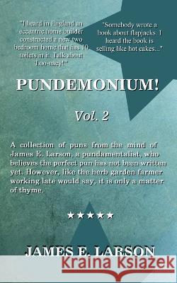 Pundemonium Vol. 2 James E Larson   9798987439227 Lefse Press