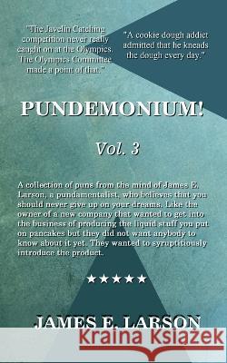 Pundemonium Vol. 3 James E Larson   9798987439241 Lefse Press