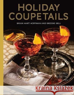 Holiday Coupetails Hoffman, Brian Hart, Bell, Brooke Michael 9798987482032 83 Press