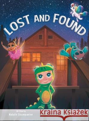 Lost and Found Natalie Shampanier David Pavon  9798987503522 Artichoke Heart Publishing