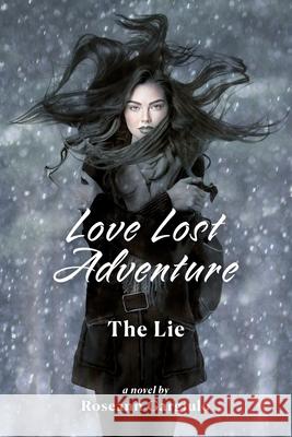 Love Lost Adventure Roseann Gargiulo 9798987535493