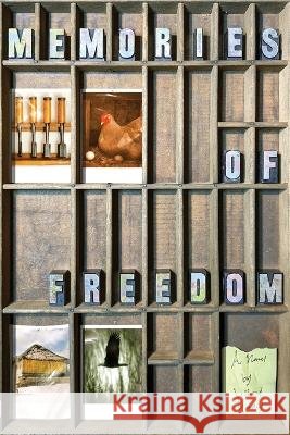Memories of Freedom Jeffrey N Hardy   9798987546000