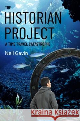 The Historian Project Nell Gavin   9798987600306