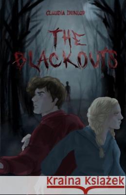 The Blackouts Claudia Dunlop   9798987607213 Claudia Dunlop