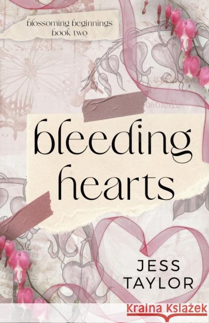 Bleeding Hearts Jess Taylor   9798987612415 Amazon (Kdp)