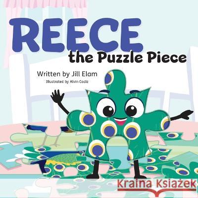 Reece the Puzzle Piece Alvin Cadiz Jill Elam  9798987633618 Scooterboot Publishing