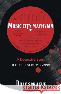 Music City Mayhymn Billy Luz Sprague   9798987688304