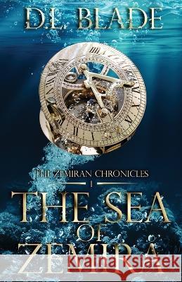 The Sea of Zemira D L Blade   9798987707739 Fifth Element Publishing
