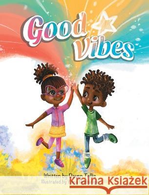 Good Vibes Deven Tellis   9798987709818