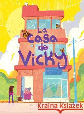La casa de Vicky Elizabeth M Rojo Felipe Vasconcelos  9798987711705 Monarca LP