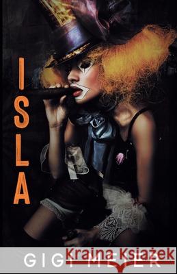 Isla Gigi Meier 9798987733677