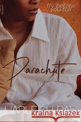 Parachute Harleigh Rae   9798987738511 Raevin& Co.