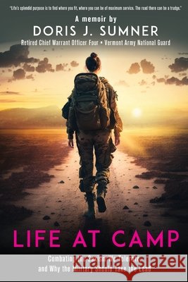 Life at Camp Doris J Sumner 9798987814918