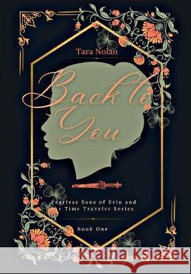 Back to You Tara Nolan   9798987820322 M&s Publications