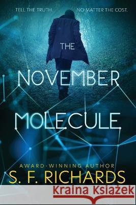 The November Molecule Sf Richards   9798987941218 Raised by Wolves Publishing